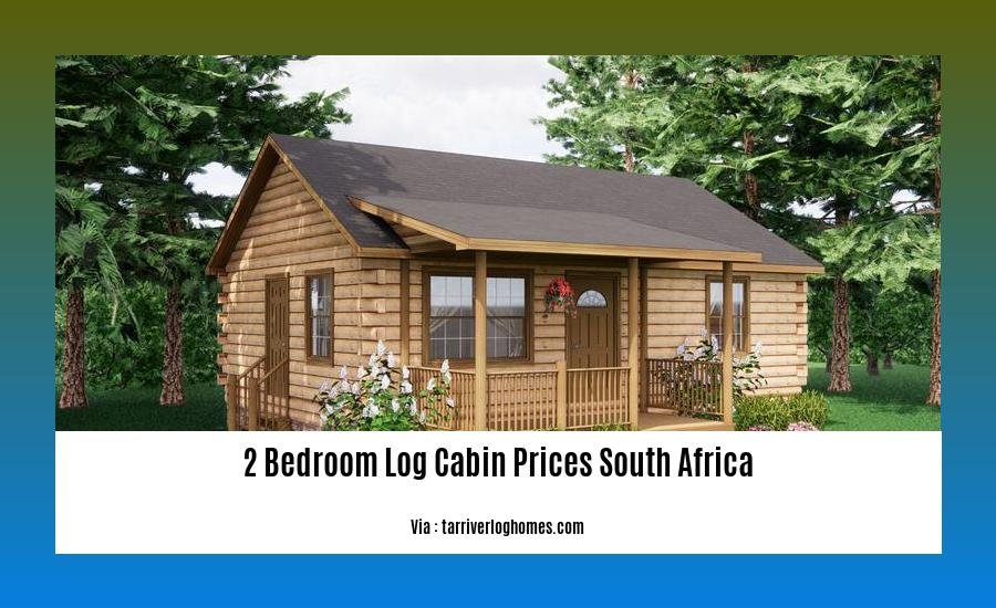  Affordable 2 Bedroom Log Cabin Prices In South Africa Your Ultimate 