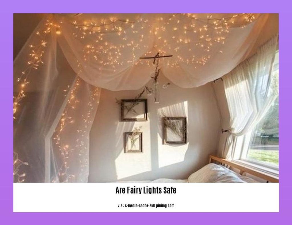 Are Fairy Lights Safe? Ensuring a Wholesome and Enchanting Ambiance