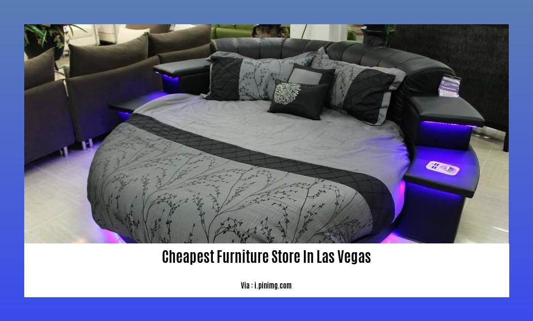 Cheapest furniture store in Las Vegas