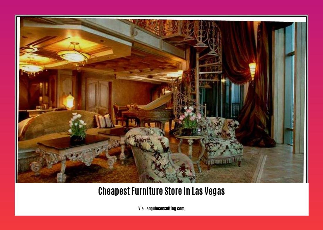 Cheapest furniture store in Las Vegas