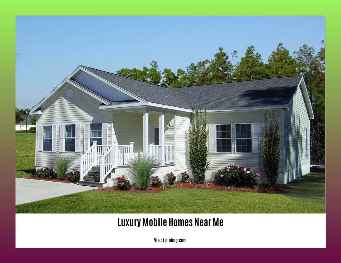 Luxury mobile homes near me