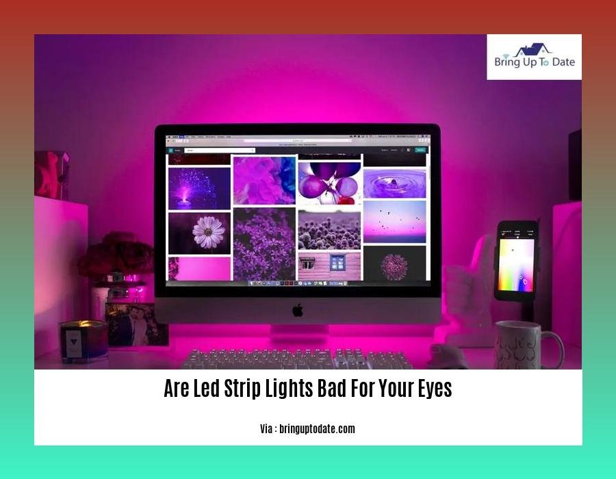are led strip lights bad for your eyes