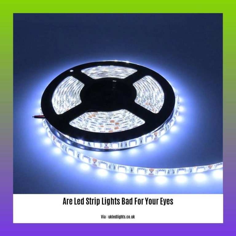 Are LED Strip Lights Bad for Your Eyes Understanding the Risks and