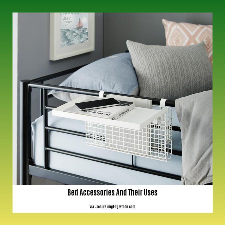 bed accessories and their uses
