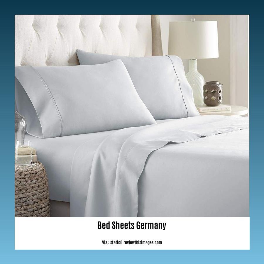 bed sheets germany