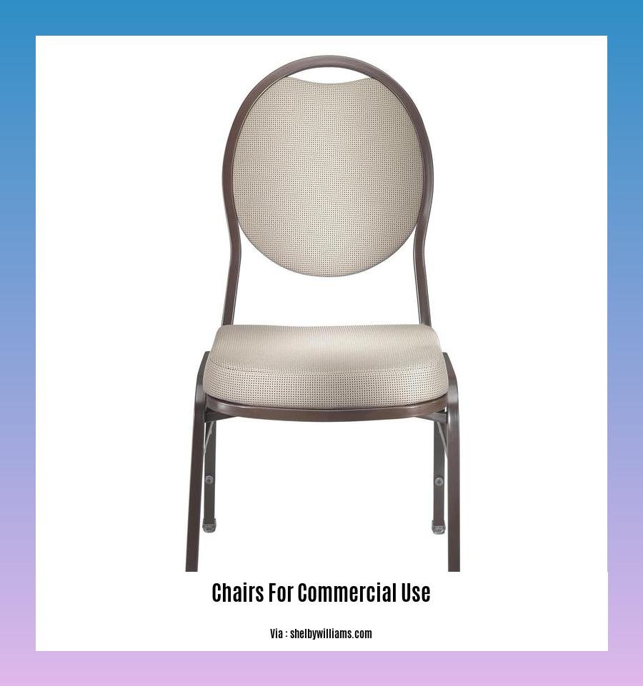 chairs for commercial use