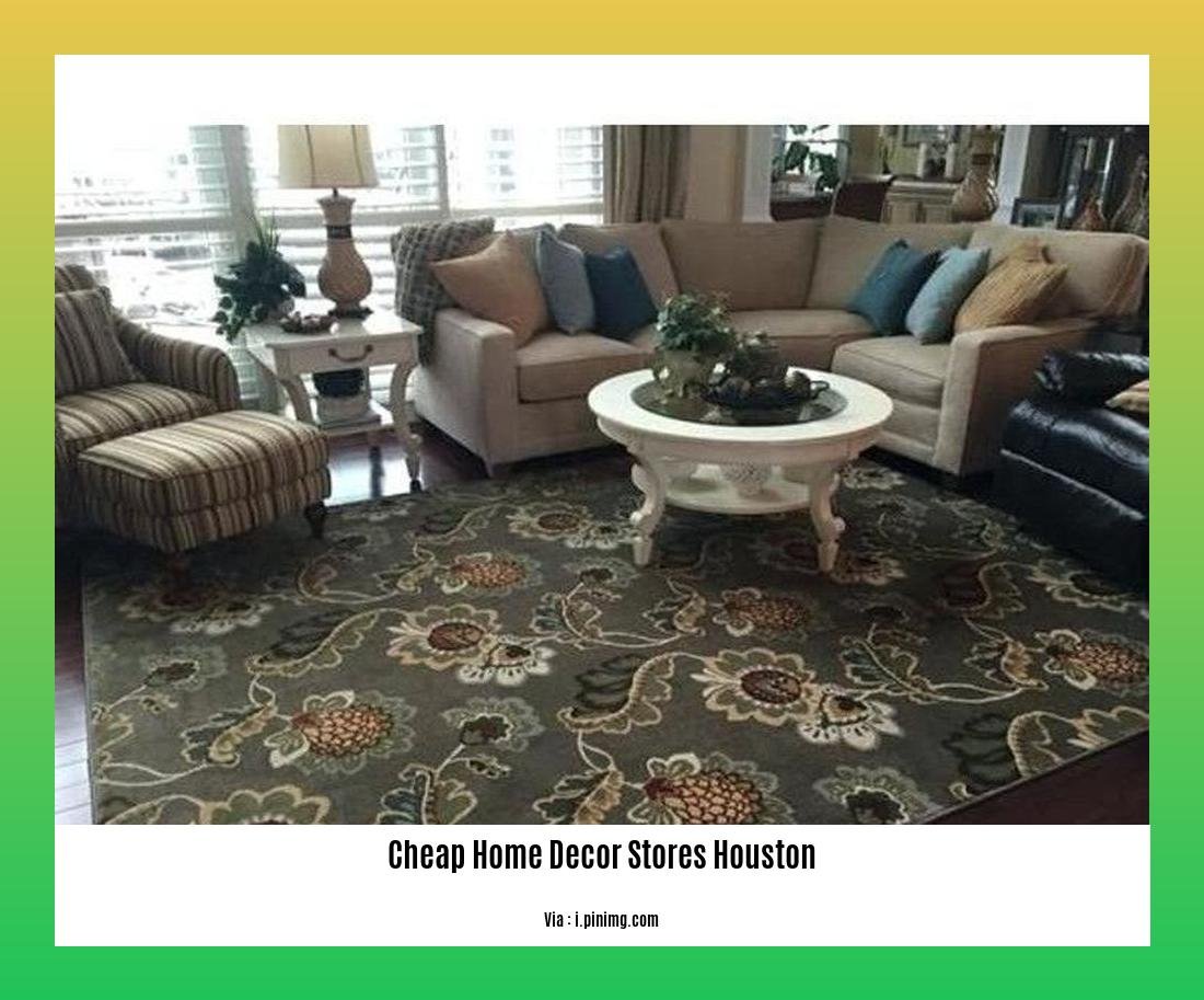 cheap home decor stores houston