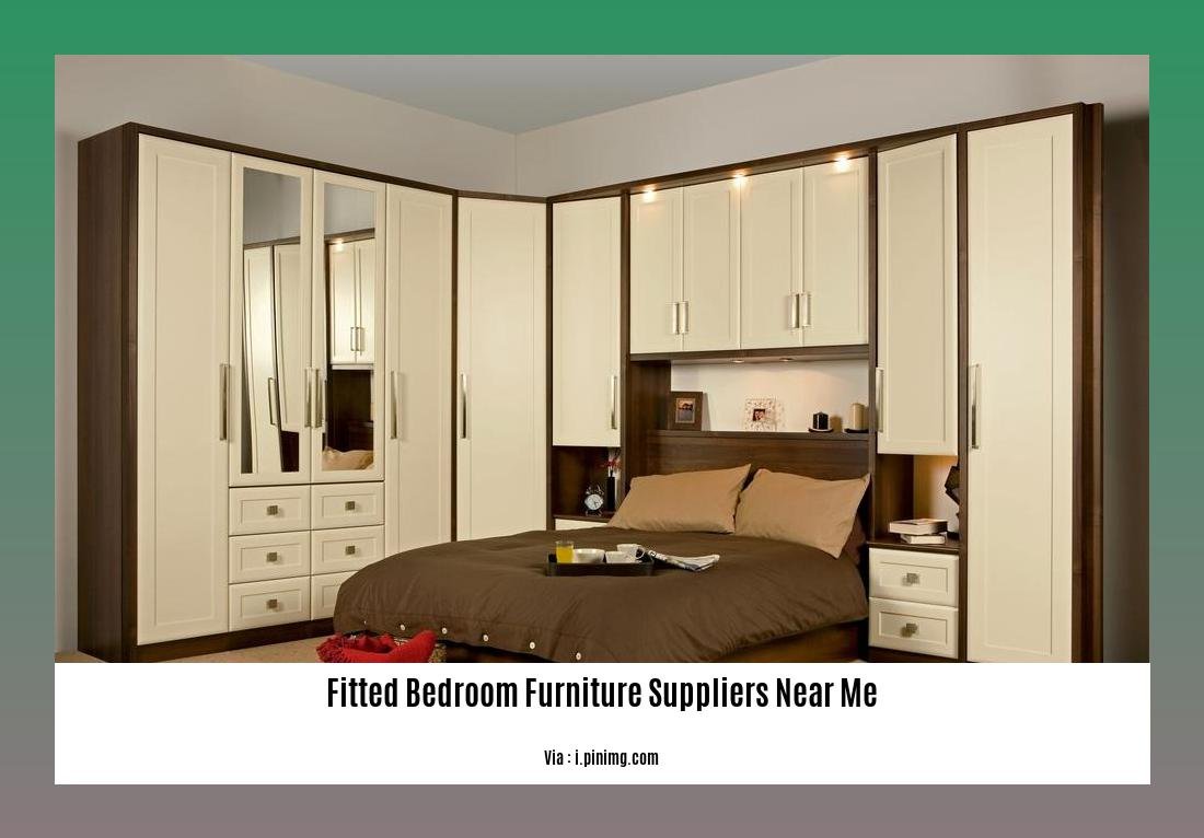 fitted bedroom furniture suppliers near me