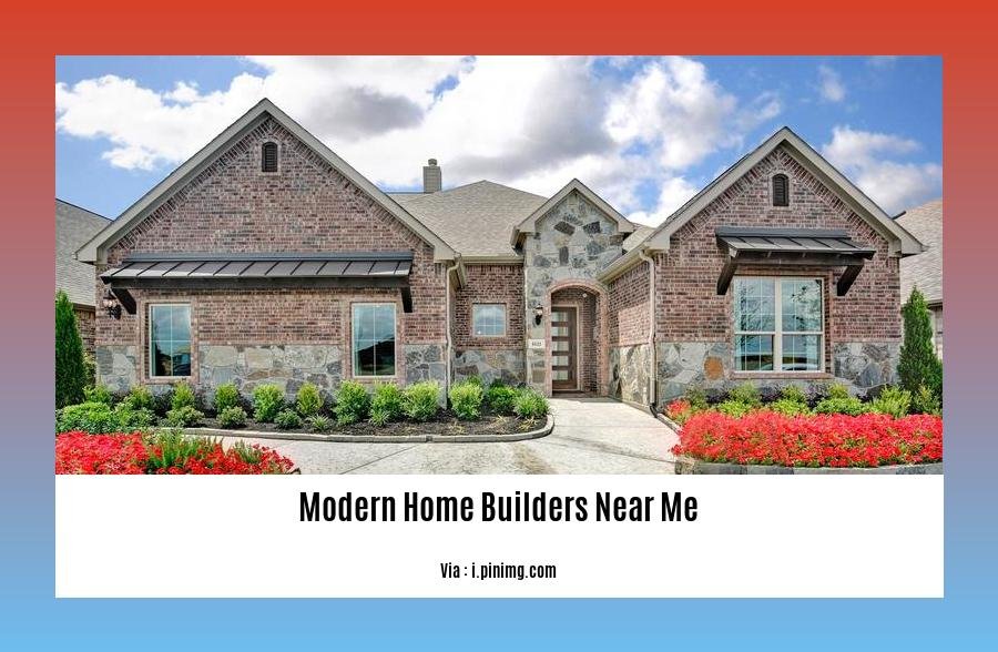 modern home builders near me