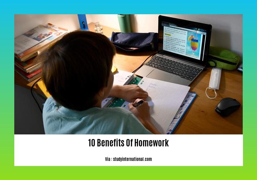 10 benefits of homework