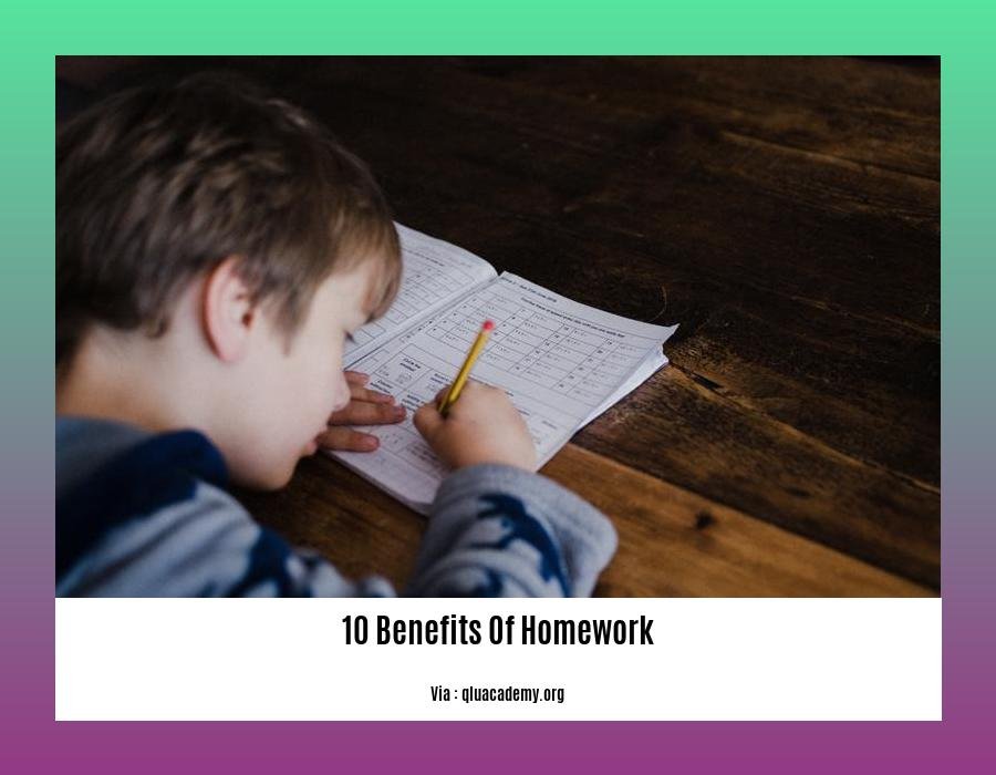 10 benefits of homework