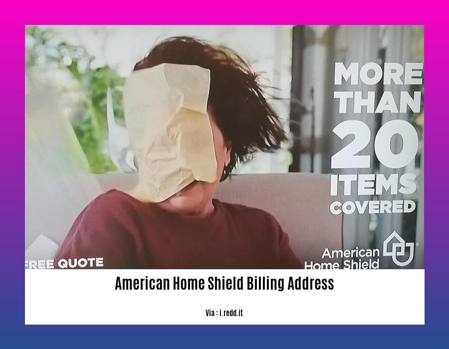 american home shield billing address