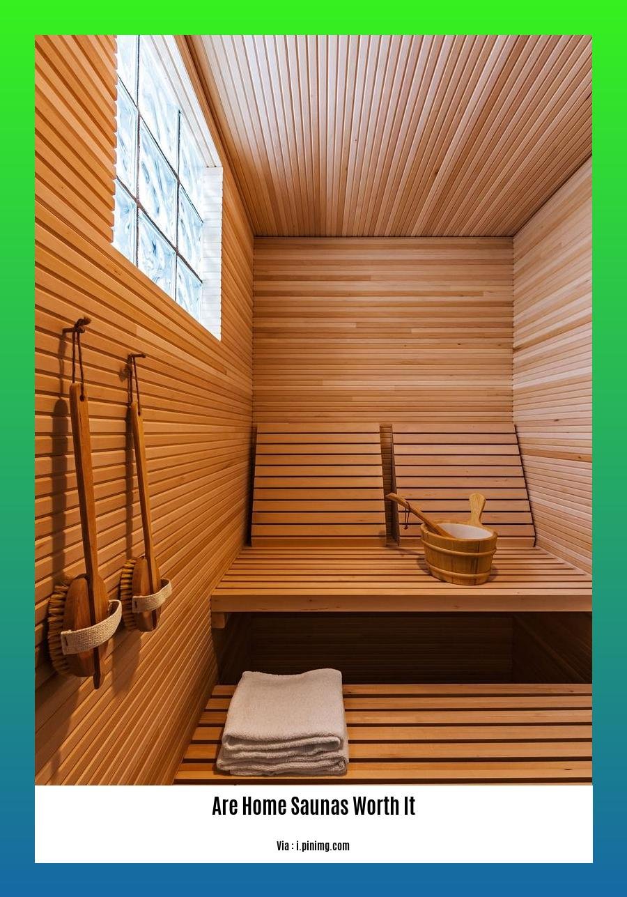 are home saunas worth it