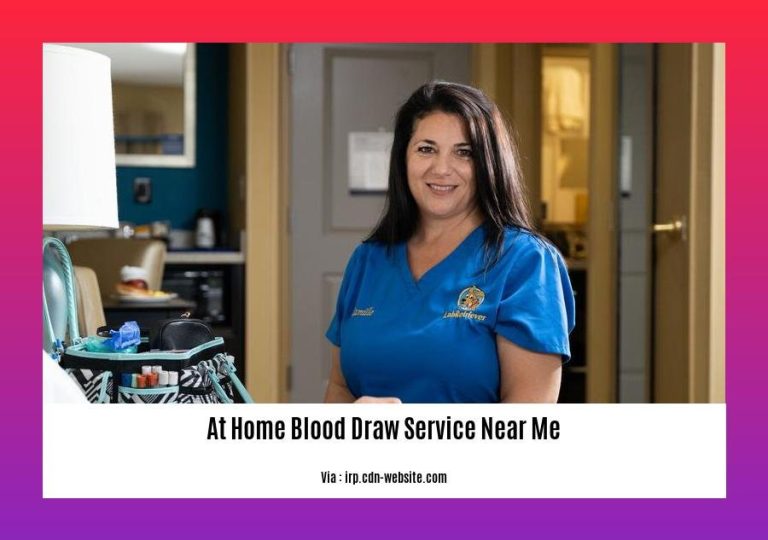 AtHome Blood Draw Service Near Me Convenience, Efficiency, and