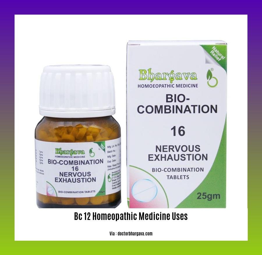 bc 12 homeopathic medicine uses