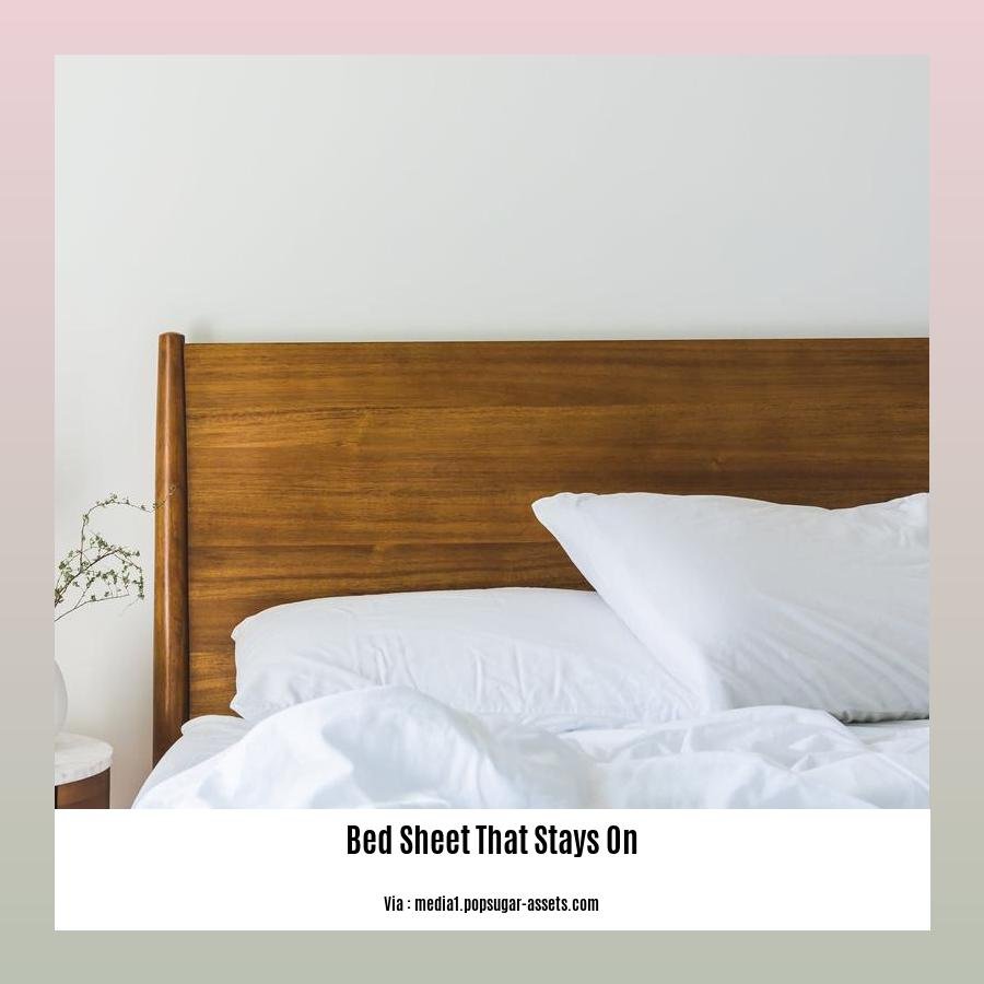 bed sheet that stays on