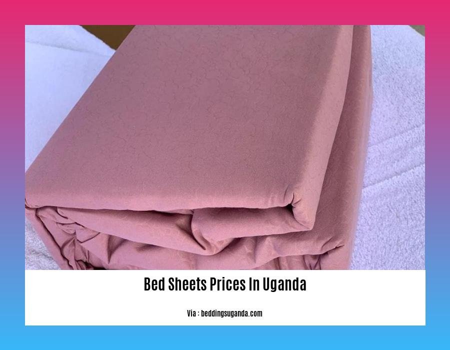 bed sheets prices in uganda