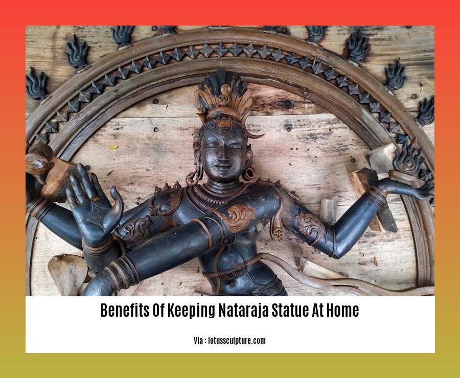 benefits of keeping nataraja statue at home