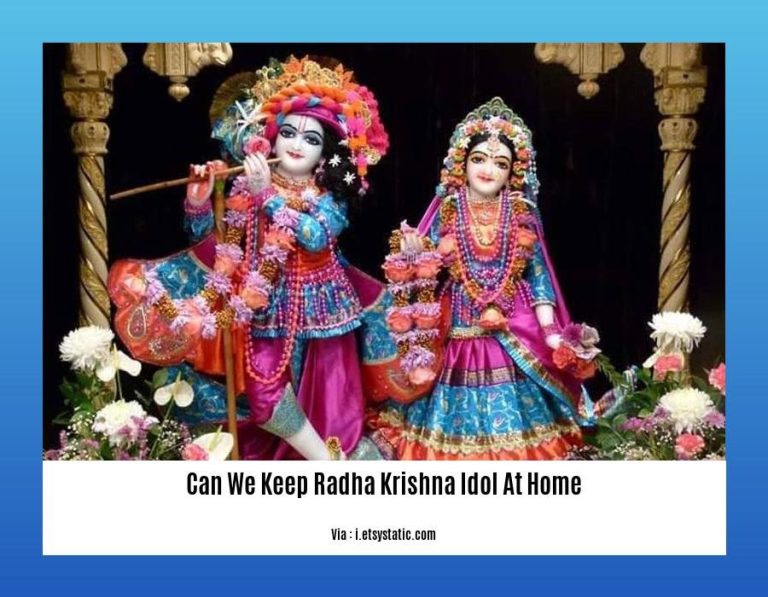  Can We Keep Radha Krishna Idol at Home? Exploring the Cultural