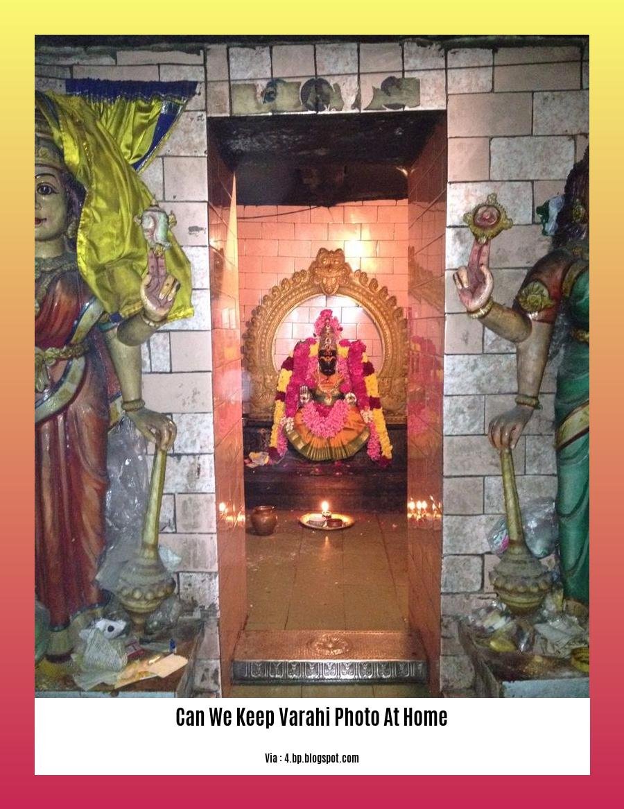can we keep varahi photo at home