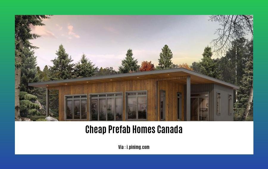 cheap prefab homes canada