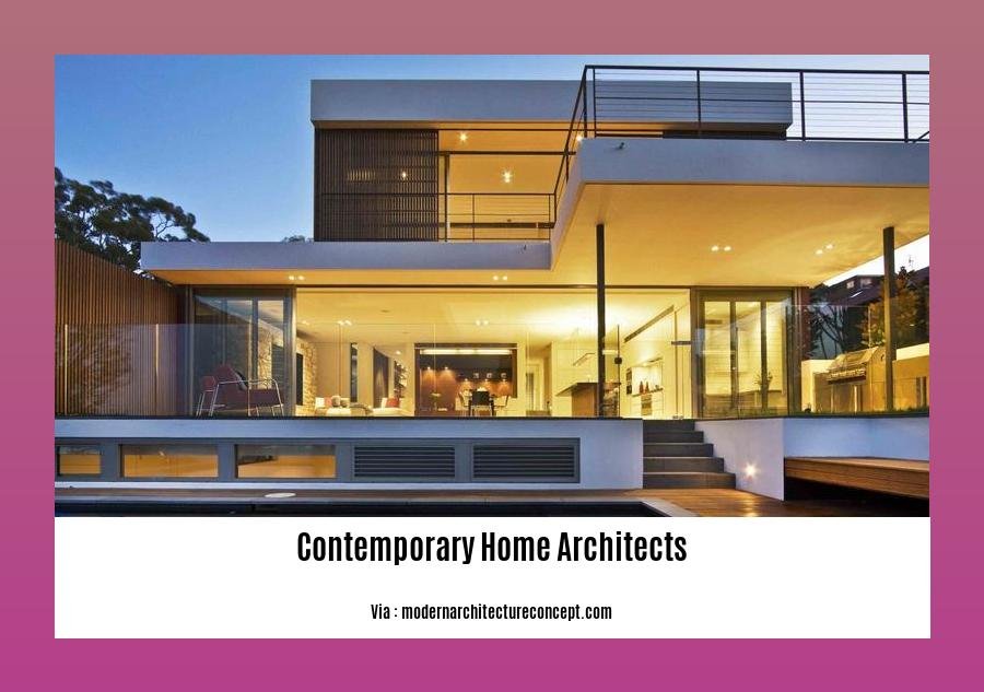 contemporary home architects