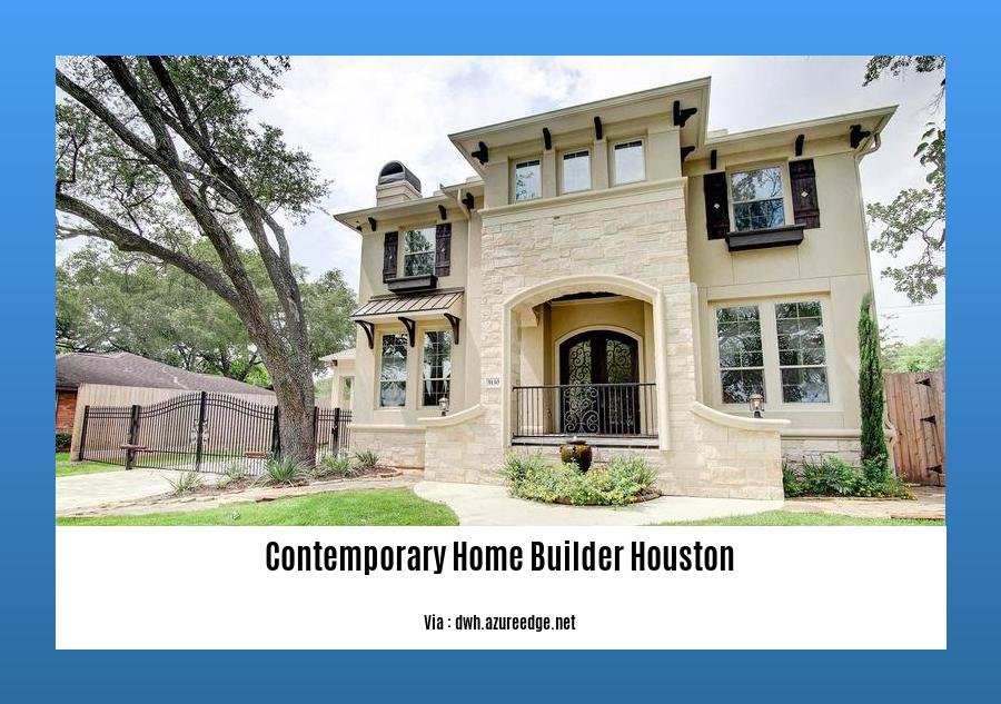 contemporary home builder houston