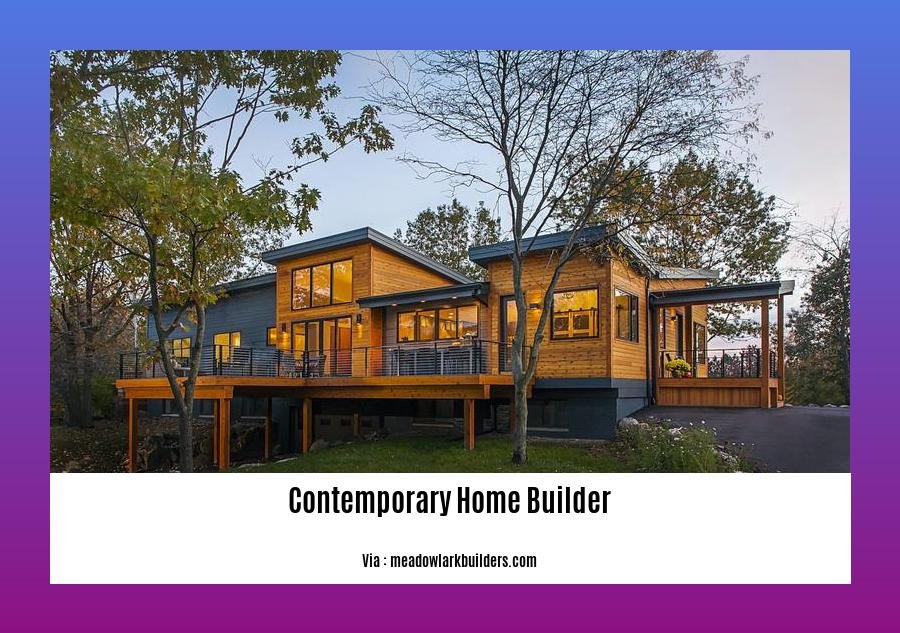 contemporary home builder