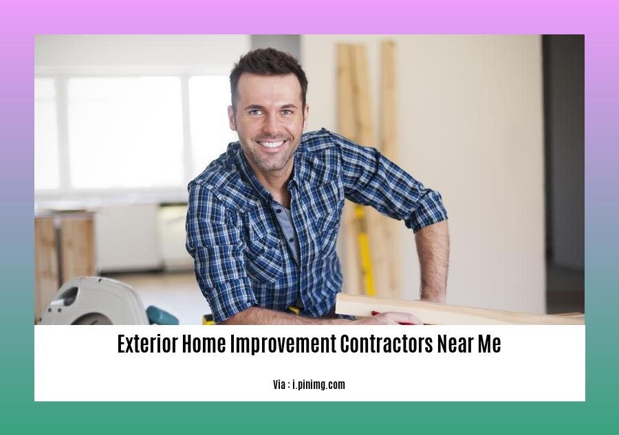 exterior home improvement contractors near me