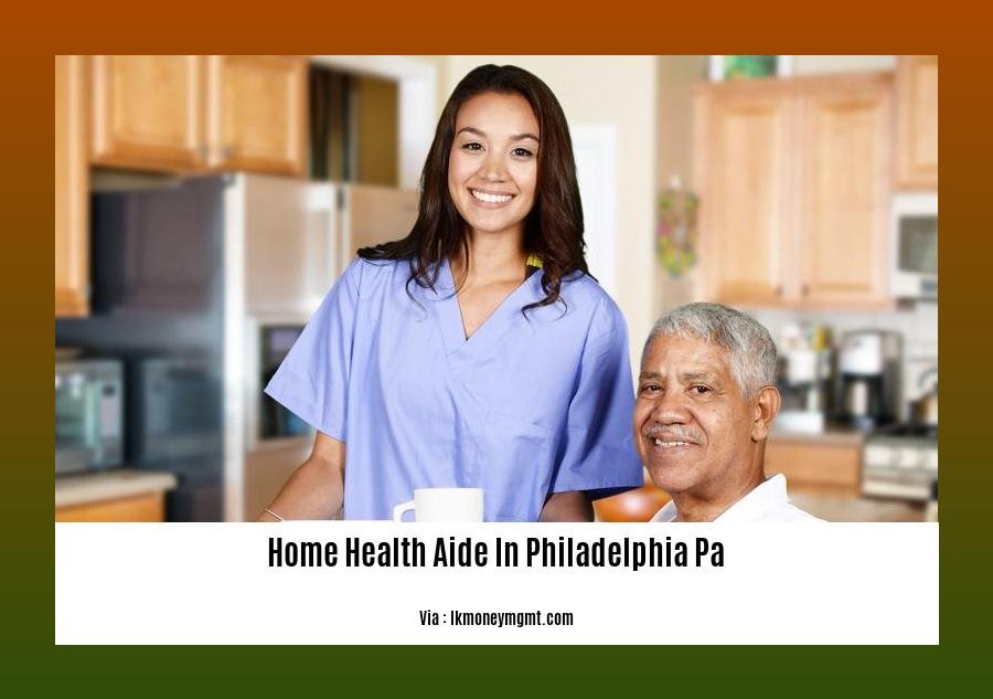 home health aide in Philadelphia PA