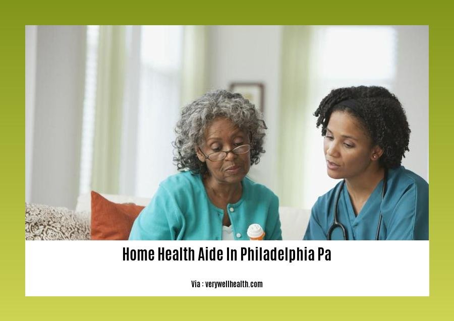 home health aide in Philadelphia PA