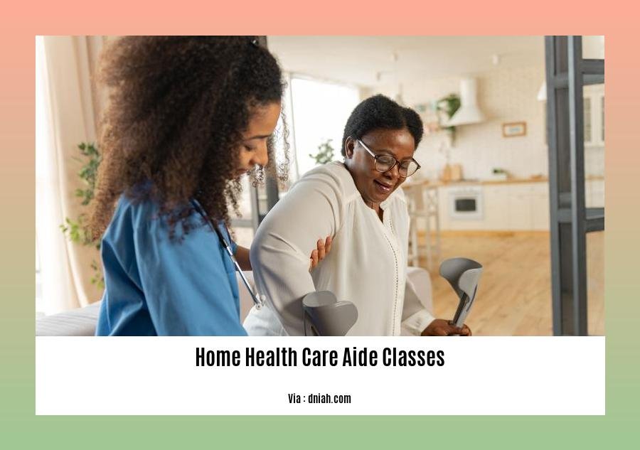 home health care aide classes
