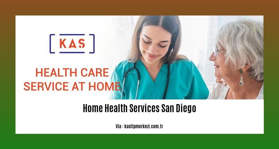 home health services san diego