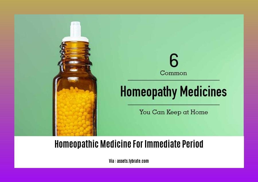 homeopathic medicine for immediate period