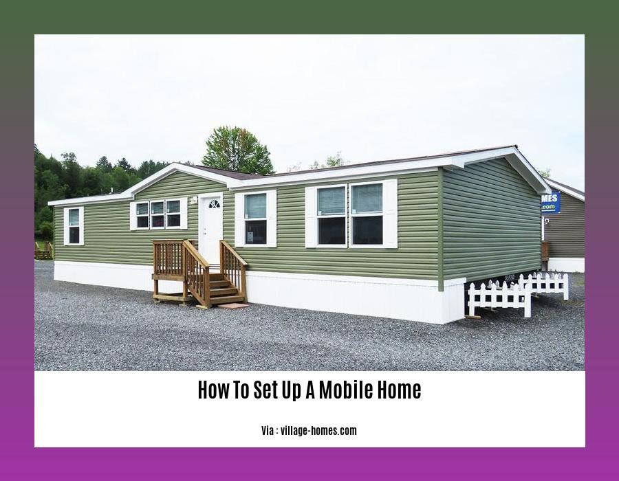 how to set up a mobile home