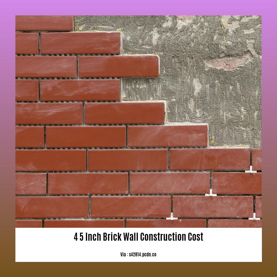 4 5 inch brick wall construction cost
