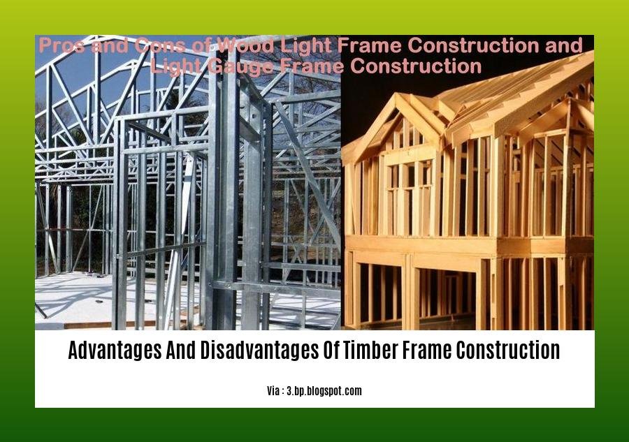 advantages and disadvantages of timber frame construction