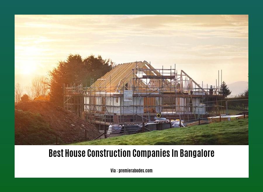 best house construction companies in bangalore