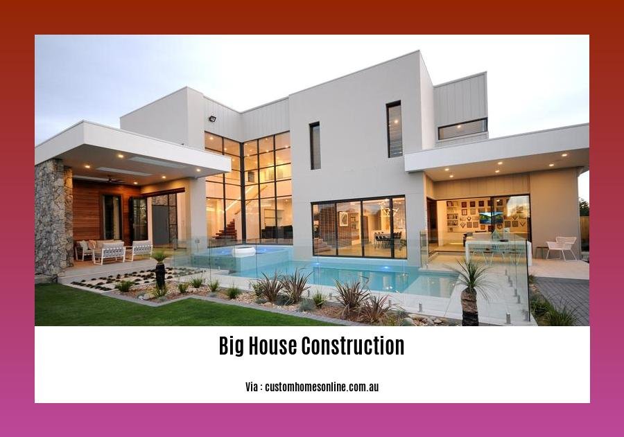 big house construction