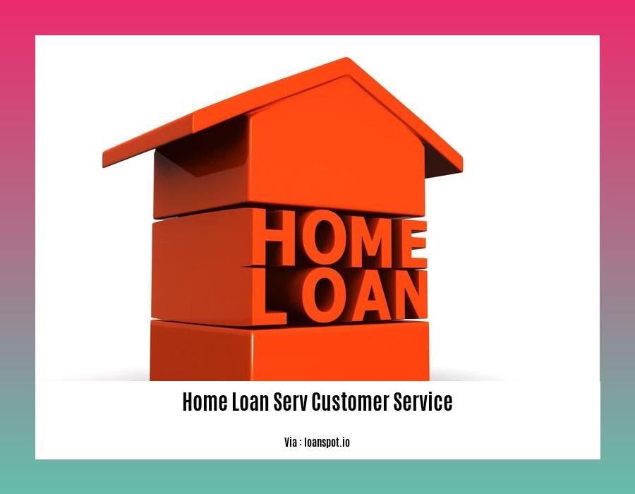home loan serv customer service