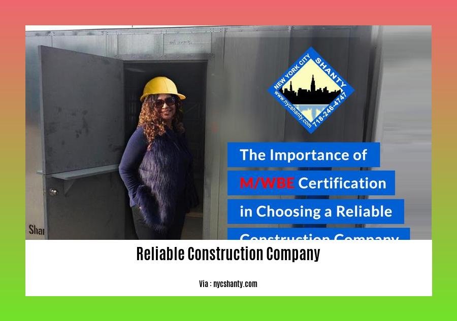 reliable construction company