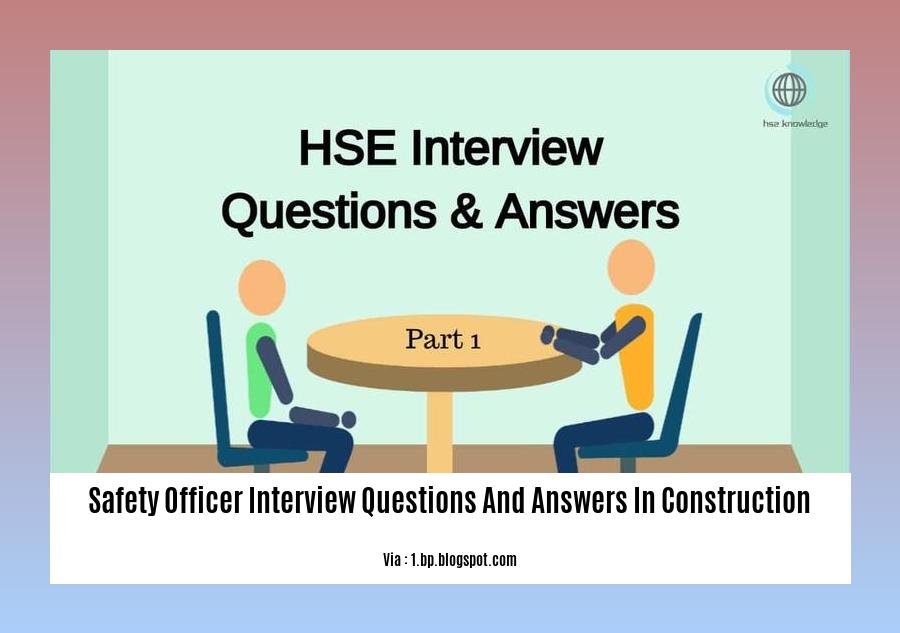Safety Officer Interview Questions And Answers In Construction A Safety Officer Interview Questions And Answers In Construction A