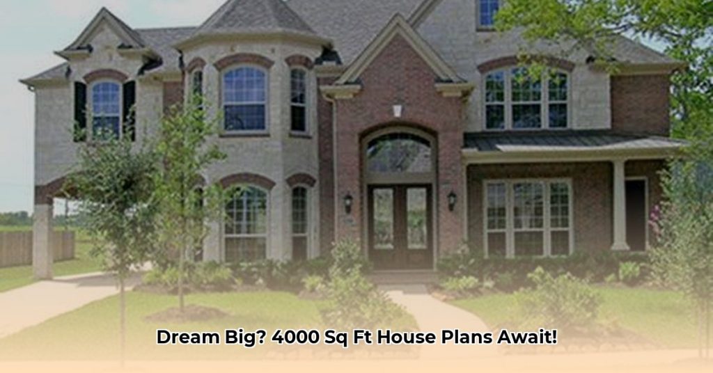 How Much Is A 4000 Square Foot House 4000 Square Foot House Plans: Costs, Layouts, and Design Inspiration