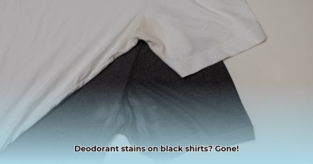 How to Get Deodorant Out of Black Shirts: Easy Stain Removal Guide